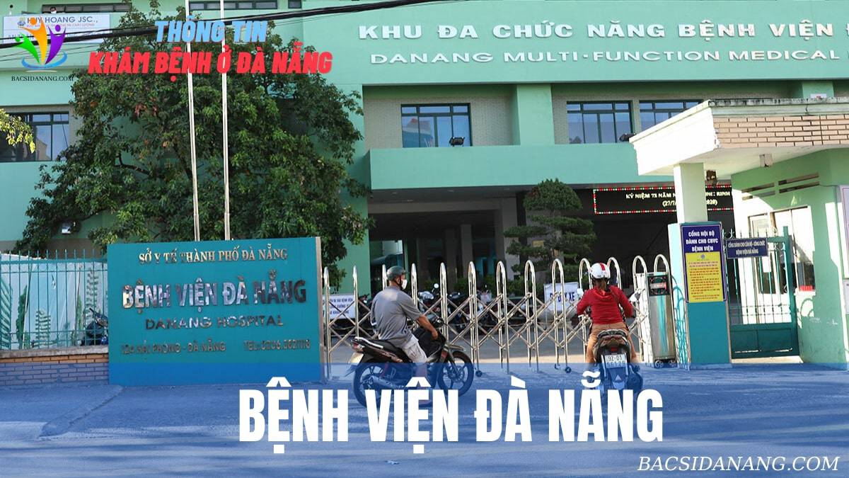 KHÁM BỆNH Ở BỆNH VIỆN ĐÀ NẴNG