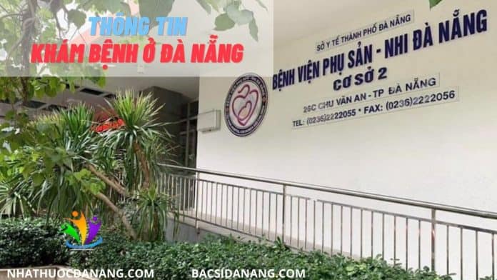 bệnh viện phụ sản nhi đà nẵng cơ sở 2